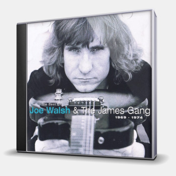 THE BEST OF JOE WALSH & THE JAMES GANG 1969 - 1974