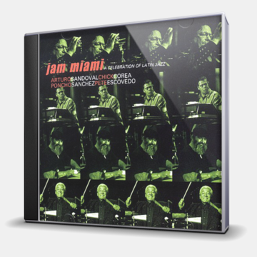 JAM MIAMI - A CELEBRATION OF LATIN JAZZ