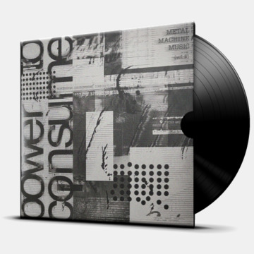 METAL MACHINE MUSIC: POWER TO CONSUME [VOL. 2]