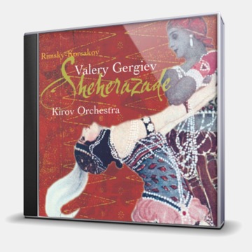 SHEHERAZADE - VALERY GERGIEV