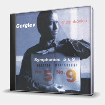 SYMPHONIES 5 & 9 - VALERY GERGIEV