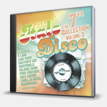 ITALO DISCO - THE 7'' COLLECTION 3