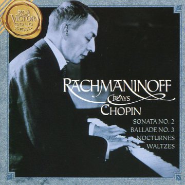 RACHMANINOV PLAYS CHOPIN 1919-1935