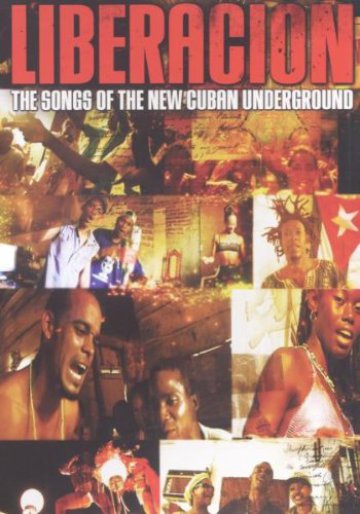LIBERACION THE SONGS OF THE NEW CUBAN UND