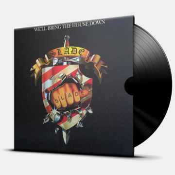 WE'LL BRING THE HOUSE DOWN