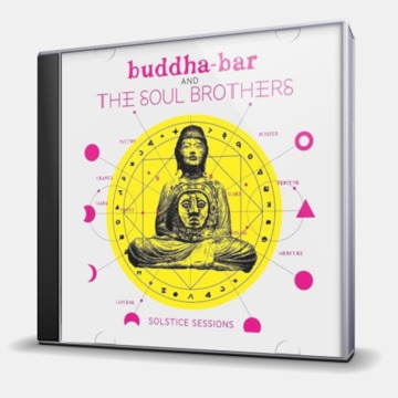 BUDDHA - BAR AND THE SOUL BROTHERS - SOLSTICE SESSIONS