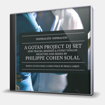 INSPIRACION  ESPIRACION  A GOTAN PROJECT DJ SET