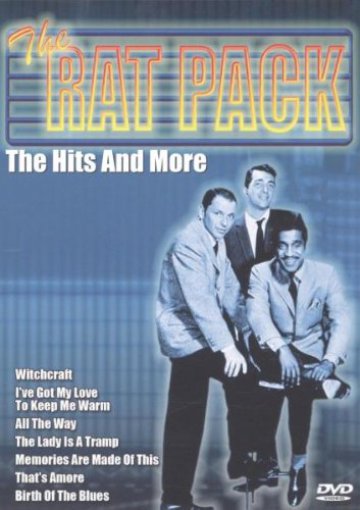 THE RAT PACK - THE HITS AND MORE (SINATRA, DAVIS JR., MARTIN)