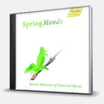 SPRING MOODS - SPECIAL MOMENTS OF CLASSICAL MUSIC