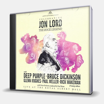 CELEBRATING JON LORD THE ROCK LEGEND