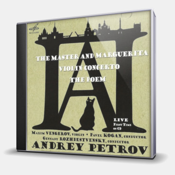 THE MASTER AND MARGUERITA.VIOLIN CONCERTO.THE POEM.