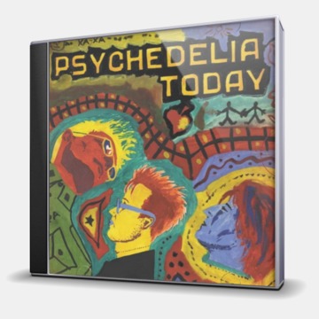 PSYCHEDELIA TODAY