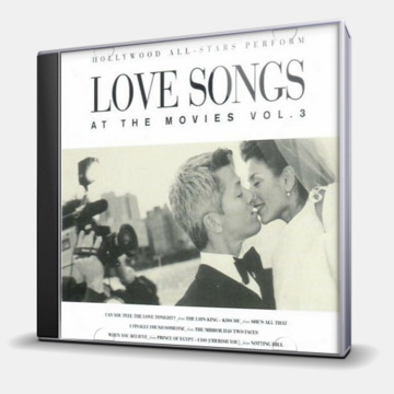 LOVE SONGS AT THE MOVIES VOL. 3