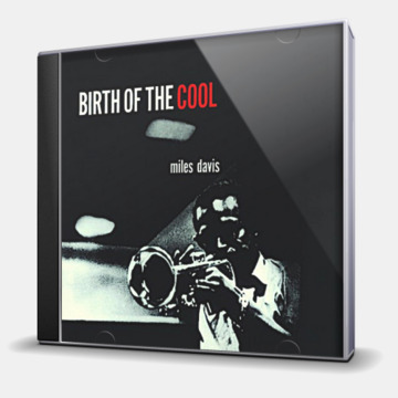 BIRTH OF THE COOL