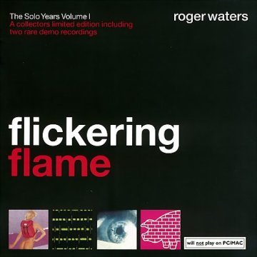 FLICKERING FLAME - THE SOLO YEARS VOLUME I