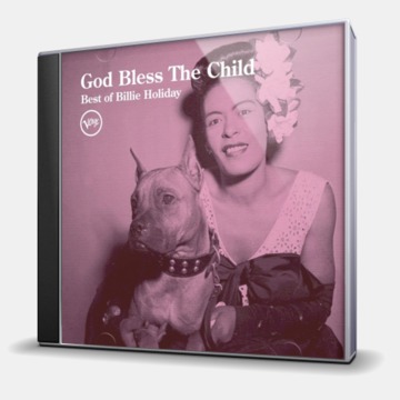GOD BLESS THE CHILD - BEST OF BILLIE HOLIDAY