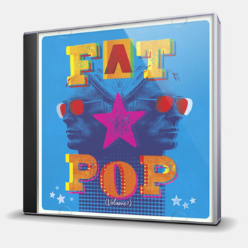 FAT POP - VOLUME 1