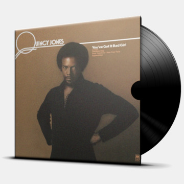 YOU'VE GOT IT BAD GIRL