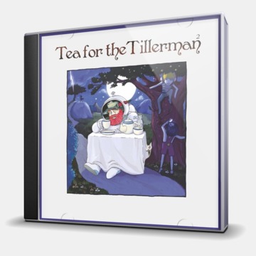 TEA FOR THE TILLERMAN 2