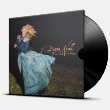 WHEN I LOOK IN YOUR EYES