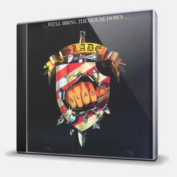 WE'LL BRING THE HOUSE DOWN