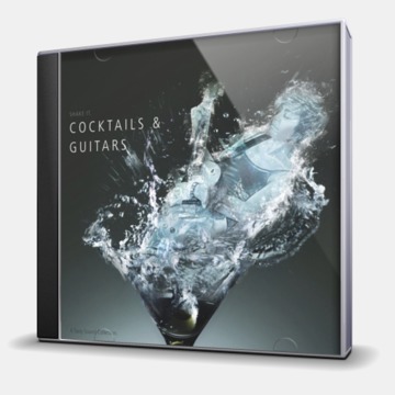 A TASTY SOUND COLLECTION - COCKTAILS & GUITARS