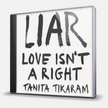 LIAR (LOVE ISN'T A RIGHT)