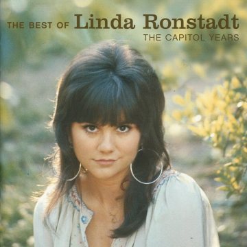 THE BEST OF LINDA RONSTADT - THE CAPITOL YEARS