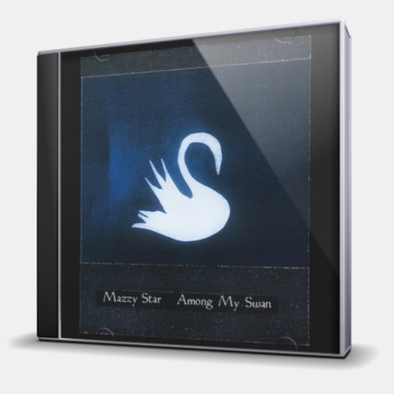 AMONG MY SWAN