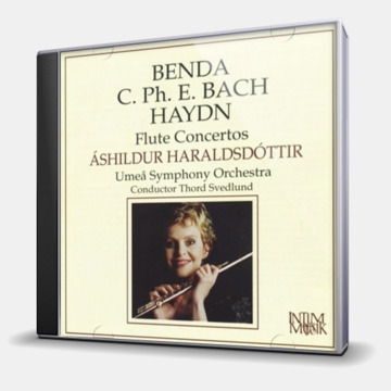 FRANZ BENDA, C. PH. E. BACH, JOSEPH HAYDN - FLUTE CONCERTOS