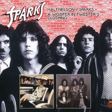 HALFNELSON/SPARKS - A WOOFER IN TWITTER'S CLOTHING 1971,1972