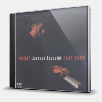 TOCCATA - JACQUES LOUSSIER PLAY BACH