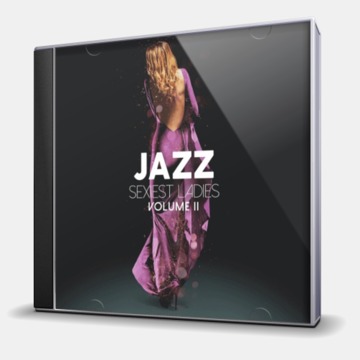 JAZZ - SEXIEST LADIES VOLUME 2