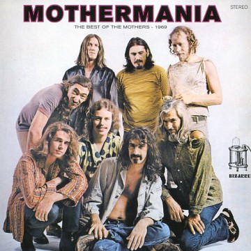 MOTHERMANIA - THE BEST OF THE MOTHERS