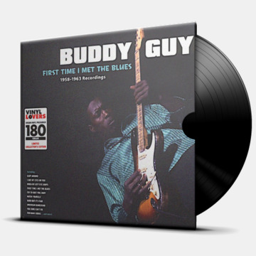 FIRST TIME I MET THE BLUES: 1958-1963 RECORDINGS