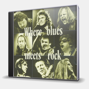 WHERE BLUES MEETS ROCK