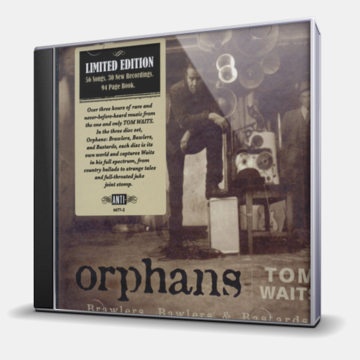 ORPHANS - BRAWLERS, BAWLERS & BASTARDS