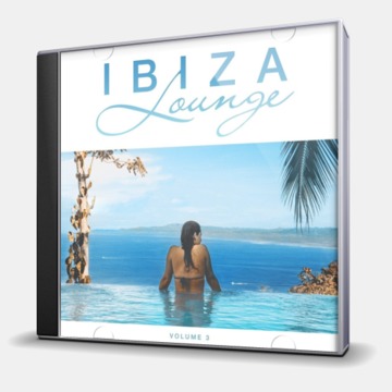 IBIZA LOUNGE VOLUME 3