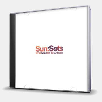 SUN:SETS 2018 SELECTED BY CHICANE