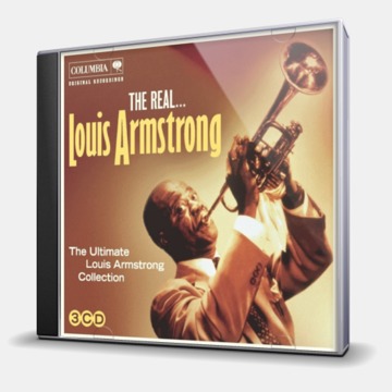 THE REAL...LOUIS ARMSTRONG