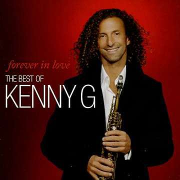 FOREVER IN LOVE - THE BEST OF KENNY G