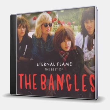 ETERNAL FLAME - THE BEST OF BANGLES
