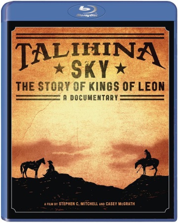 TALIHINA SKY - THE STORY OF KINGS OF LEON