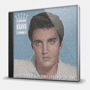 I AM AN ELVIS FAN
