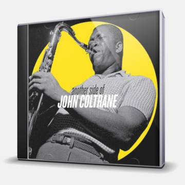 ANOTHER SIDE OF JOHN COLTRANE