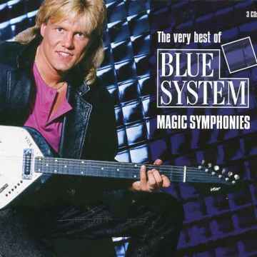 MAGIC SYMPHONIES - THE VERY BEST OF BLUE SYSTEM