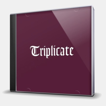 TRIPLICATE