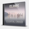 ISLANDS - ESSENTIAL EINAUDI - 2CD