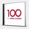 100 BEST OPERA CLASSICS