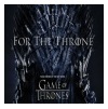 FOR THE THRONE (GAME OF THRONES)